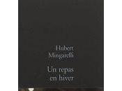 repas hiver d’Hubert Mingarelli (rentrée littéraire 2012)