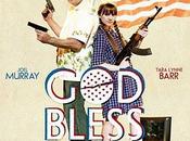 Critique Ciné Bless America, satire trash jouissive...