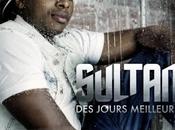 Sultan [Holster] Jours Meilleurs (2012)