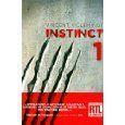 Instinct, Tome Vincent Villeminot