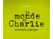 Monde Charlie" ("Pas raccord") Stephen Chbosky