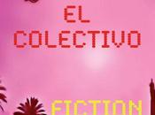 Exposition COLECTIVO FICTION artistes Colectivo