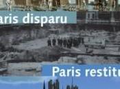 Paris disparu restitué jusqu’au décembre 2013