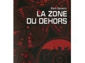 Zone Dehors d’Alain Damasio Surveiller punir