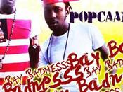 Tomme Popcaan présentent Badness, L'EP titres