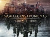 [Adaptation] Mortal Instruments: cité Ténèbres