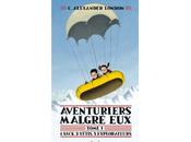 Aventuriers malgré eux, tome