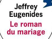 Roman Mariage, Jeffrey Eugenides