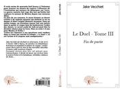 Duel (3/3) partie Jake Vecchiet