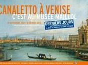 Voir revoir Venise travers l’œuvre Canaletto jusqu’au février 2013 musée Maillol derniers jours