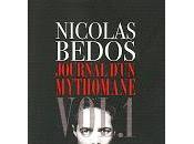 "Journal d'un mythomane vol.1" Nicolas Bedos