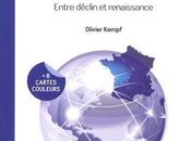 Géopolitique France, entre déclin renaissance