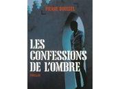 confessions l'ombre