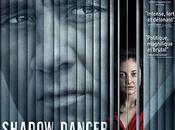 Critique Ciné Shadow Dancer, thriller sous haute tension...