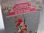 Voyage extraordinaire Petit Pierre
