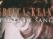 Rebecca Kean Tome Pacte Sang Cassandra O'Donnell