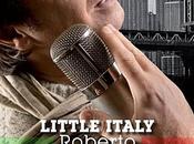Roberto Alagna nous entraine Little Italy