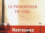 prisonnier ciel Carlos Ruiz Zafon