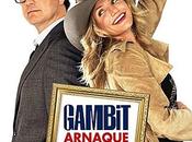 Critique Ciné Gambit, arnaque l'anglaise