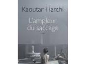 "L'ampleur saccage" Kaoutar Harci