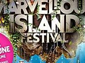 Marvellous Island Festival, rendez vous immanquable