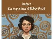orphelines d'Abbey Road d'Audren