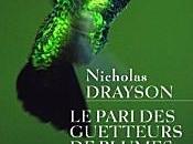 pari guetteurs plumes africaines Nicholas DRAYSON