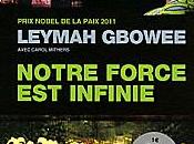 Notre force infinie Leymah GBOWEE avec Carol MITHERS