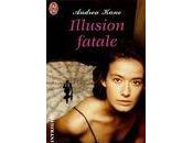Illusion fatale