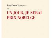 [note lecture] jour, serai prix Nobelge" Jean-Pierre Verheggen, Alain Helissen