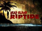 Soluce Dead Island Riptide, solution complète Xbox