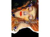 baiser l'ombre