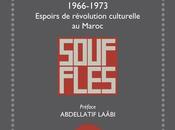 revue Souffles (1966-1973) Espoirs révolution culturelle Maroc