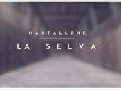 Mastallone: selva