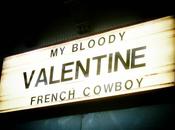 était Bloody Valentine Bataclan