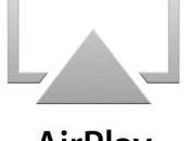 AirPlay plus ouvert avec