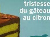 Singulière tristesse gâteau citron, Aimée Bender