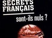 Eric Dénécé services secrets français sont-ils nuls