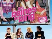 Reines Ring cinéma juillet Découvrez reines ring travers deux nouveaux extraits