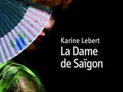 dame Saïgon Karine Lebert