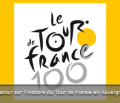 100e édition Tour France arrivées Super-Besse