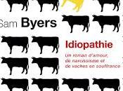 Idiopathie, Byers
