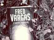 L'ARMEE FURIEUSE, Fred VARGAS