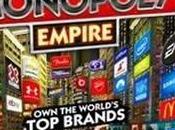Empire, Monopoly marques