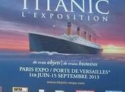 Titanic l’exposition Paris Expo, Porte Versailles