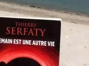 DEMAIN AUTRE VIE, Thierry SERFATY