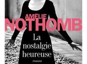 nostalgie heureuse Amélie Nothomb