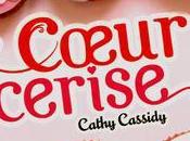 Cœur cerise changement rempli promesses (Cathy Cassidy)