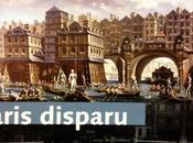 Paris disparu restitué