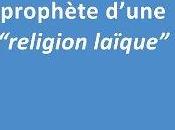 Vincent Peillon, prophète d’une religion laïque Vivien Hoch